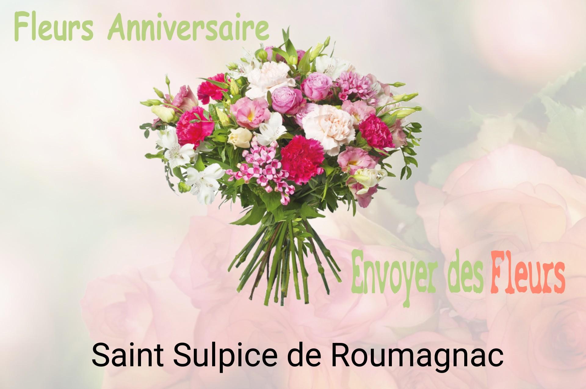 Bouquet de fleurs d’anniversaire livré à Saint-Sulpice-de-Roumagnac